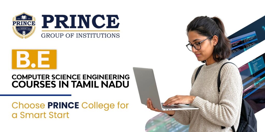 B.E Computer Science Engineering Courses in Tamil Nadu: Choose PRINCE College for a Smart Start
