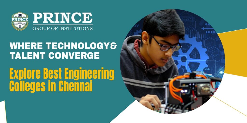 Where Technology and Talent Converge — Explore Best Engineering Colleges in Chennai