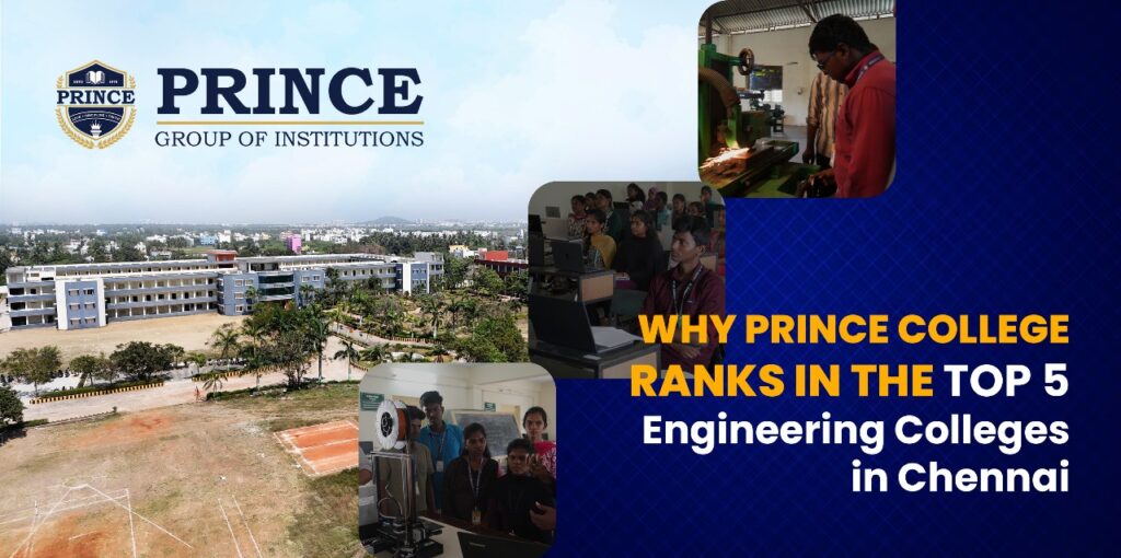 Why Prince College Ranks in the Top 5 Engineering Colleges in Chennai