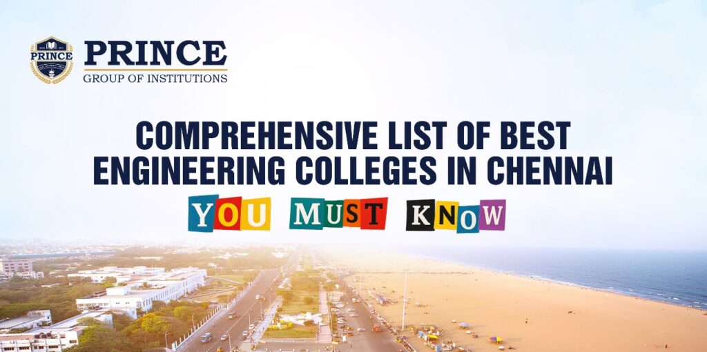 Comprehensive List of Best Engineering Colleges in Chennai You Must Know